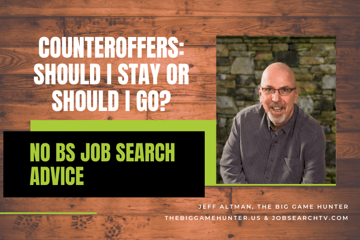 Should I Stay or Should I Go? Playing "The Counteroffer Game"