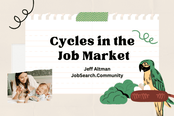 Cycles in the Job Market
