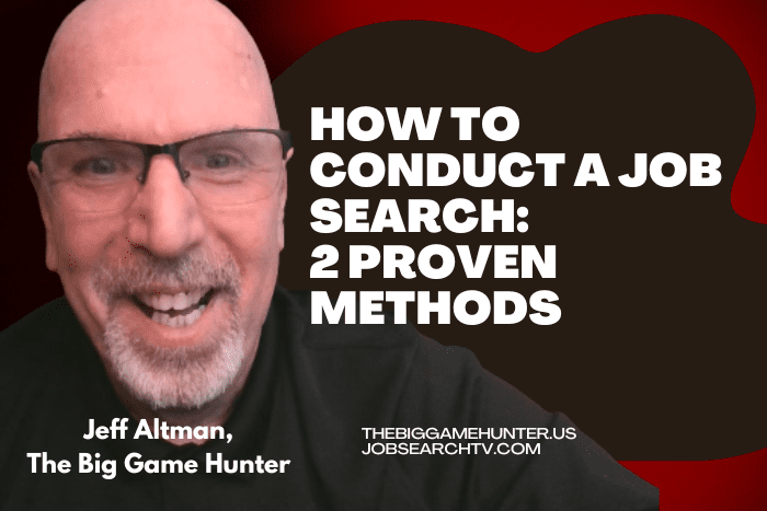 How to Conduct a Job Search: 2 Proven Methods