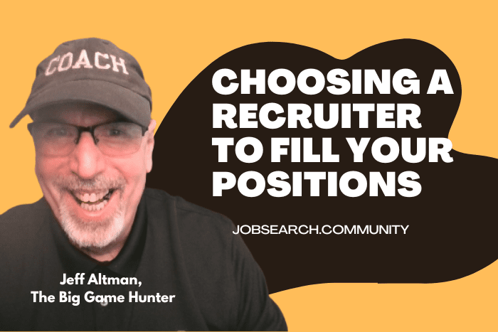Choosing a Recruiter to Fill Your Positions Choosing a Recruiter to Fill Your Positions