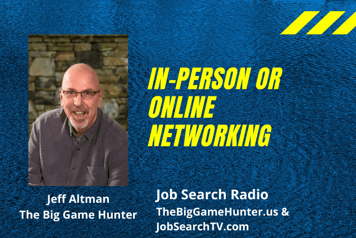 IN-Person or online Networking