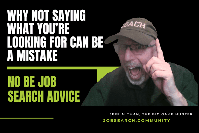 Why Not Saying What You're Looking for can be a Mistake