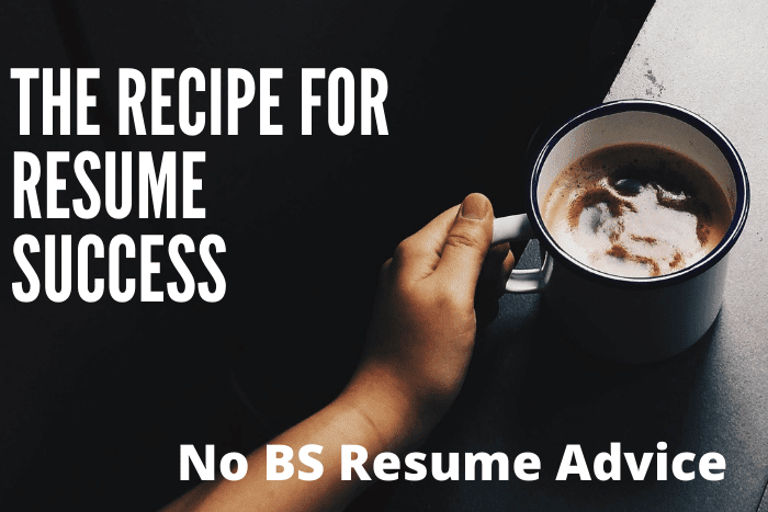 The recipe for resume success