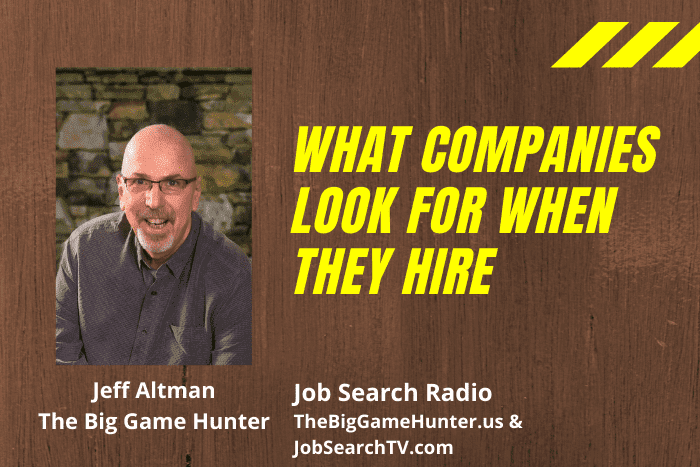What Companies Look for When They Hire