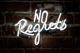no regrets