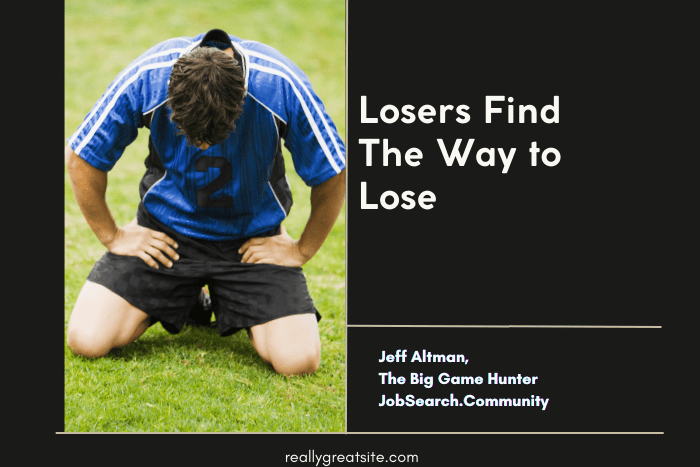 Losers Find The Way to Lose Losers Find The Way to Lose