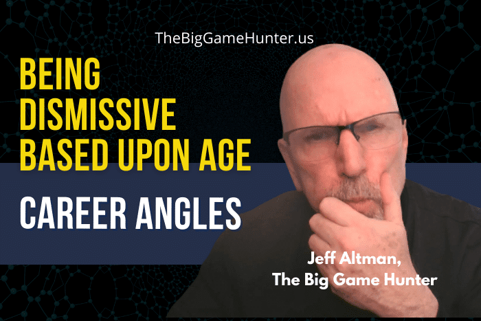 Being Dismissive Based Upon Age