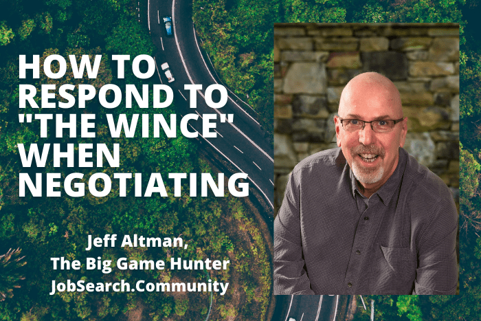 How to Respond to "The Wince" When You Are Negotiating