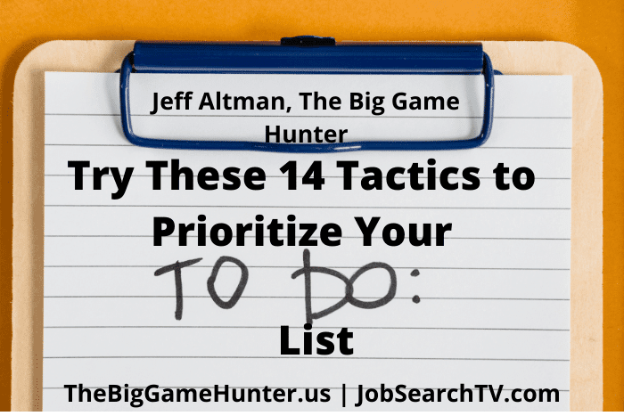 Busy Schedule? Try These 14 Tactics To Prioritize Your To-Do List
