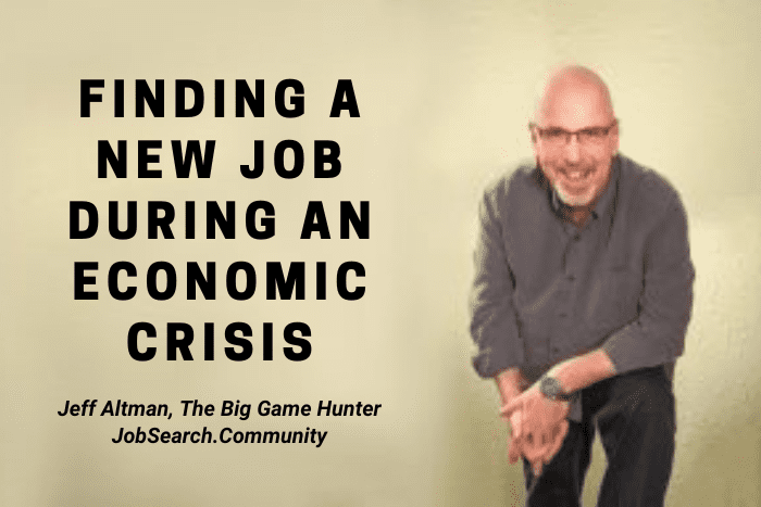 Finding a New Job During an Economic Crisis