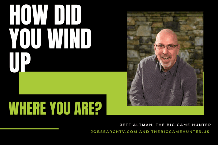 How did you wind up where you are?