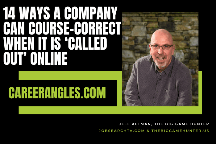 14 Ways A Company Can Course-Correct When It Is ‘Called Out’ Online
