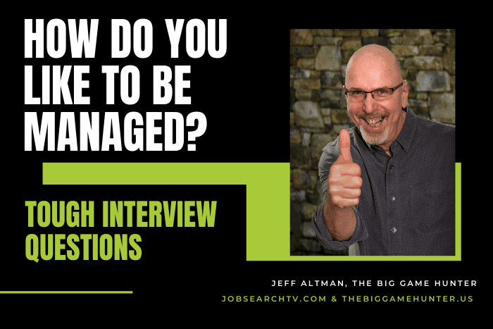 How do you like to be managed?