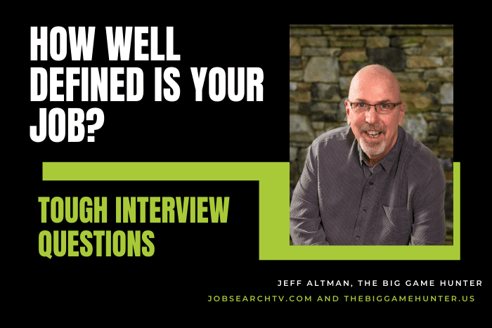 How well-defined is your job
