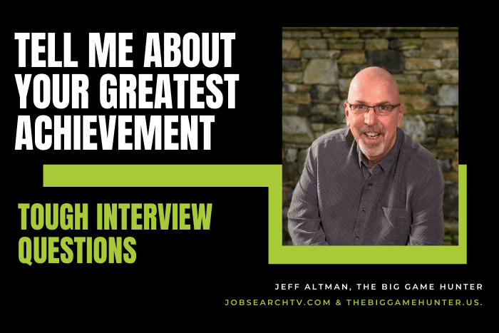 Tell me about your greatest achievement