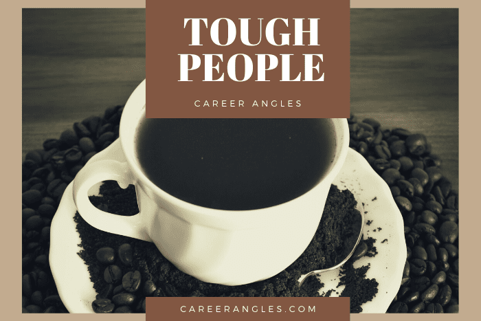 Tough people