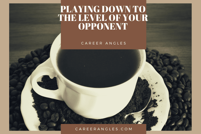 Playing Down to The Level of Your Opponent