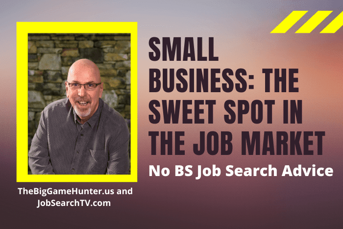Small Business: The Sweet Spot in the Job Market
