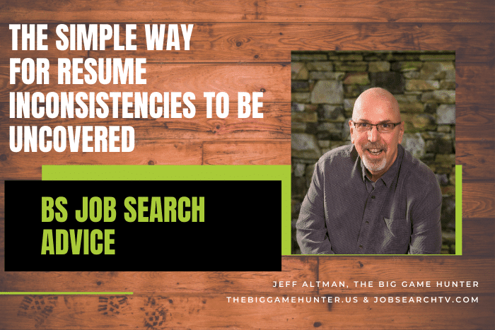 The Simple Way for Resume Inconsistencies to Be Uncovered