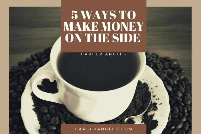 5 Ways to Make Money on the Side