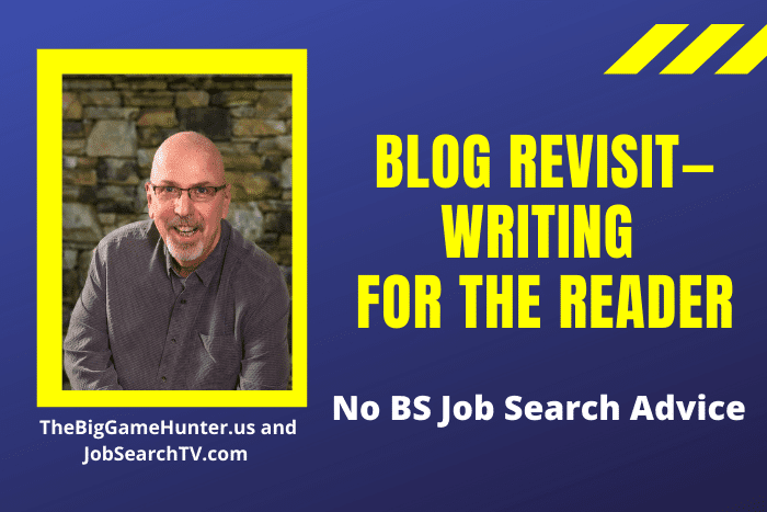 Blog Revisit—Writing for the reader