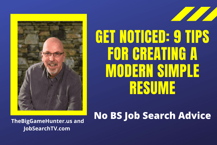 Get Noticed: 9 Tips for Creating a Modern Simple Resume