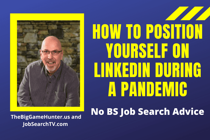 How to Position Yourself on LinkedIn During a Pandemic