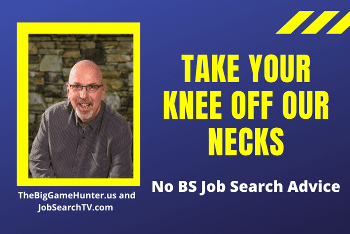 Take your knee off our necks