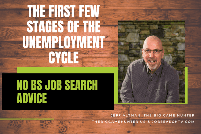 The First Few Stages of The Unemployment Cycle