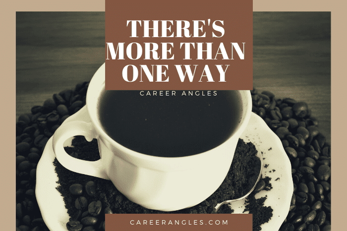 There's More Than One Way