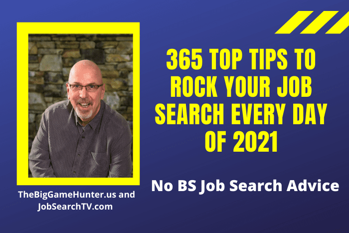 365 Top Tips to Rock Your Job Search Every Day of 2021
