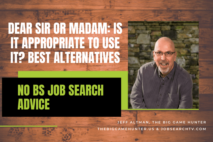 Dear Sir or Madam_ Is It Appropriate to Use It_ Best Alternatives Dear Sir or Madam: Is It Appropriate to Use It? Best Alternatives