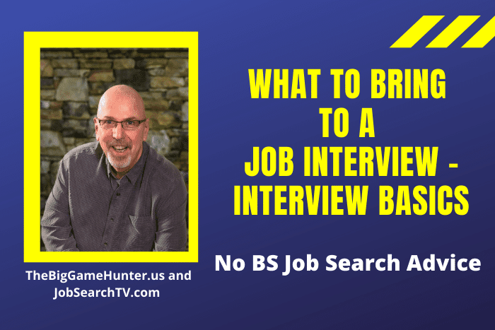 What to Bring to a Job Interview - Interview Basics
