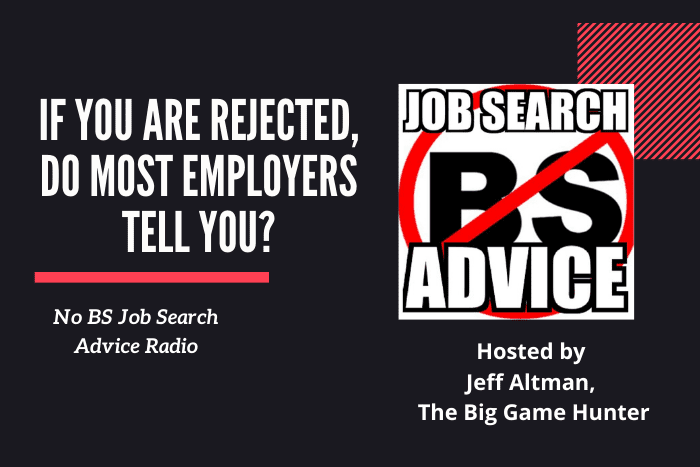 If You Are Rejected, Do Most Employers Tell You?