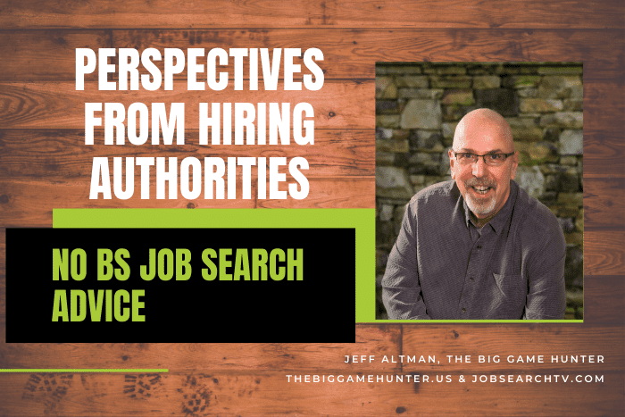 Perspectives from Hiring Authorities