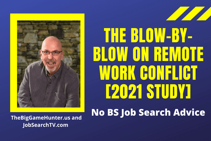 The Blow-By-Blow on Remote Work Conflict [2021 Study]
