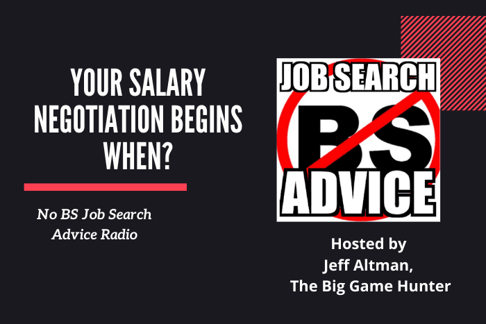 Your Salary Negotiation Begins When?