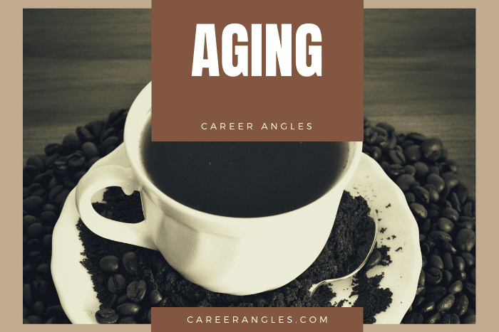 Aging | Career Angles