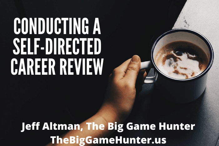 Conducting A Self-Directed Career Review