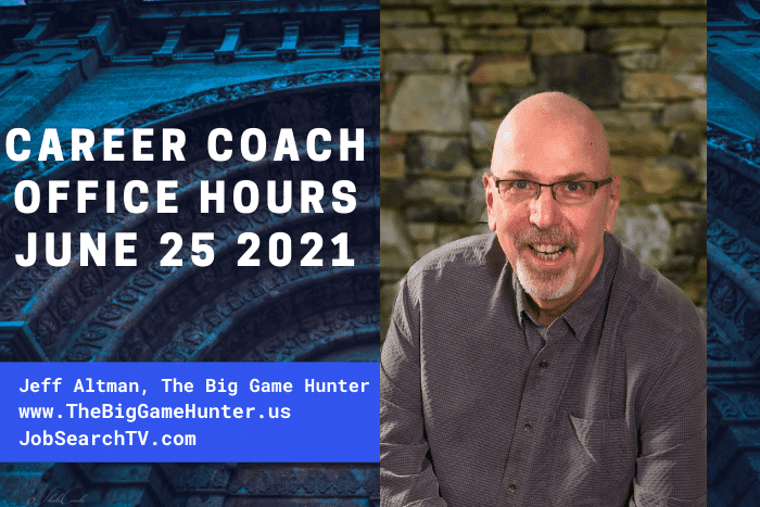 Career Coach Office Hours: June 25 2021