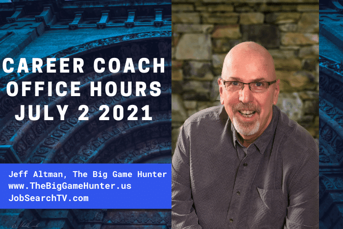 Career Coach Office Hours July 2 2021 Career Coach Office Hours July 2 2021