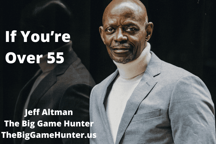 If you’re over the age of 55