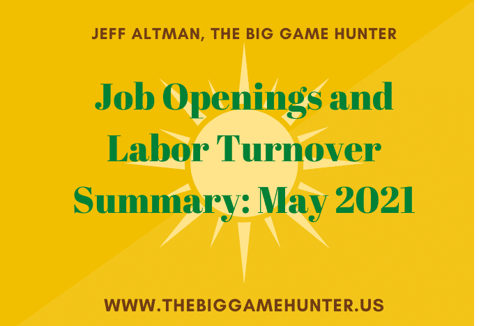 Job Openings and Labor Turnover Summary: May 2021