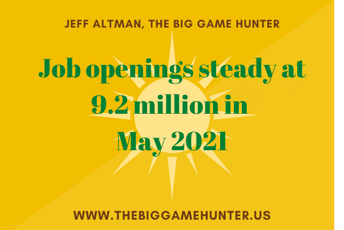 Job openings steady at 9.2 million in May 2021