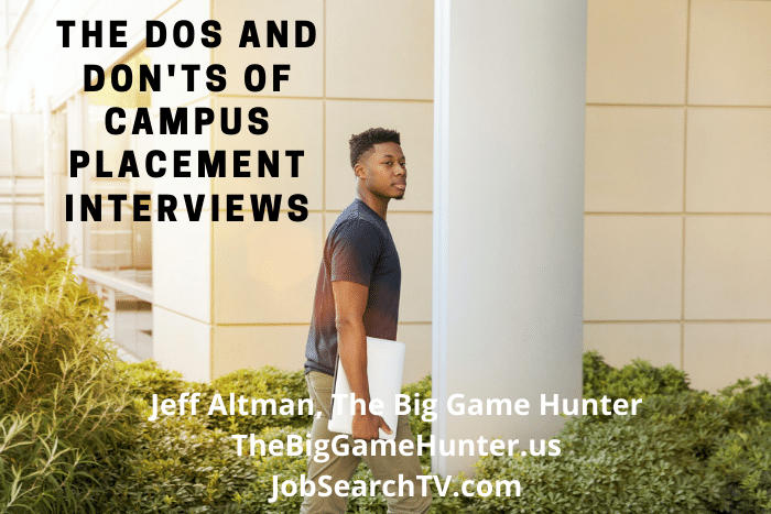 The Dos and Don'ts of Campus Placement Interviews