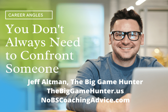 _You don’t always need to confront some0ne You don't always need to confront some0ne