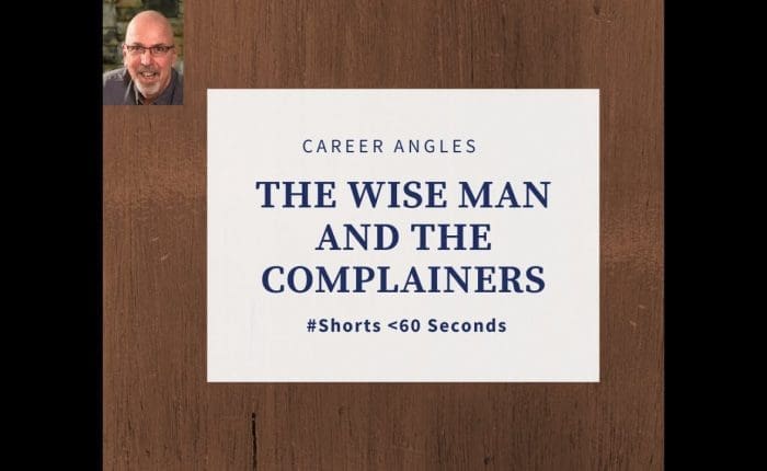 The wise man and the complainers