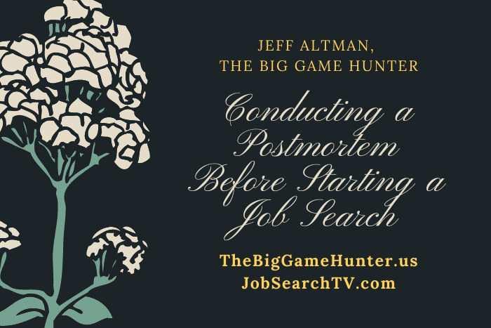 Conducting a Postmortem Before Starting a Job Search