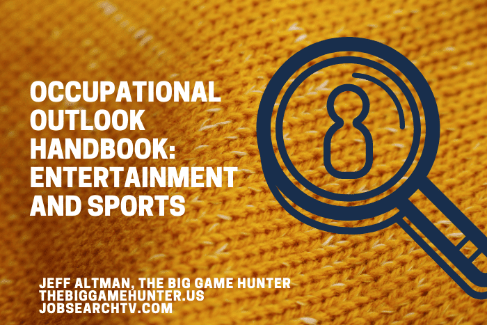 Occupational Outlook handbook entertainment and sports