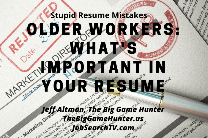 Older workers what's important in your resume